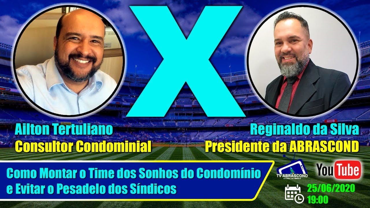TV ABRASCOND LIVE – Como Montar o Time dos Sonhos do Condomínio e Evitar o Pesadelo dos Síndicos