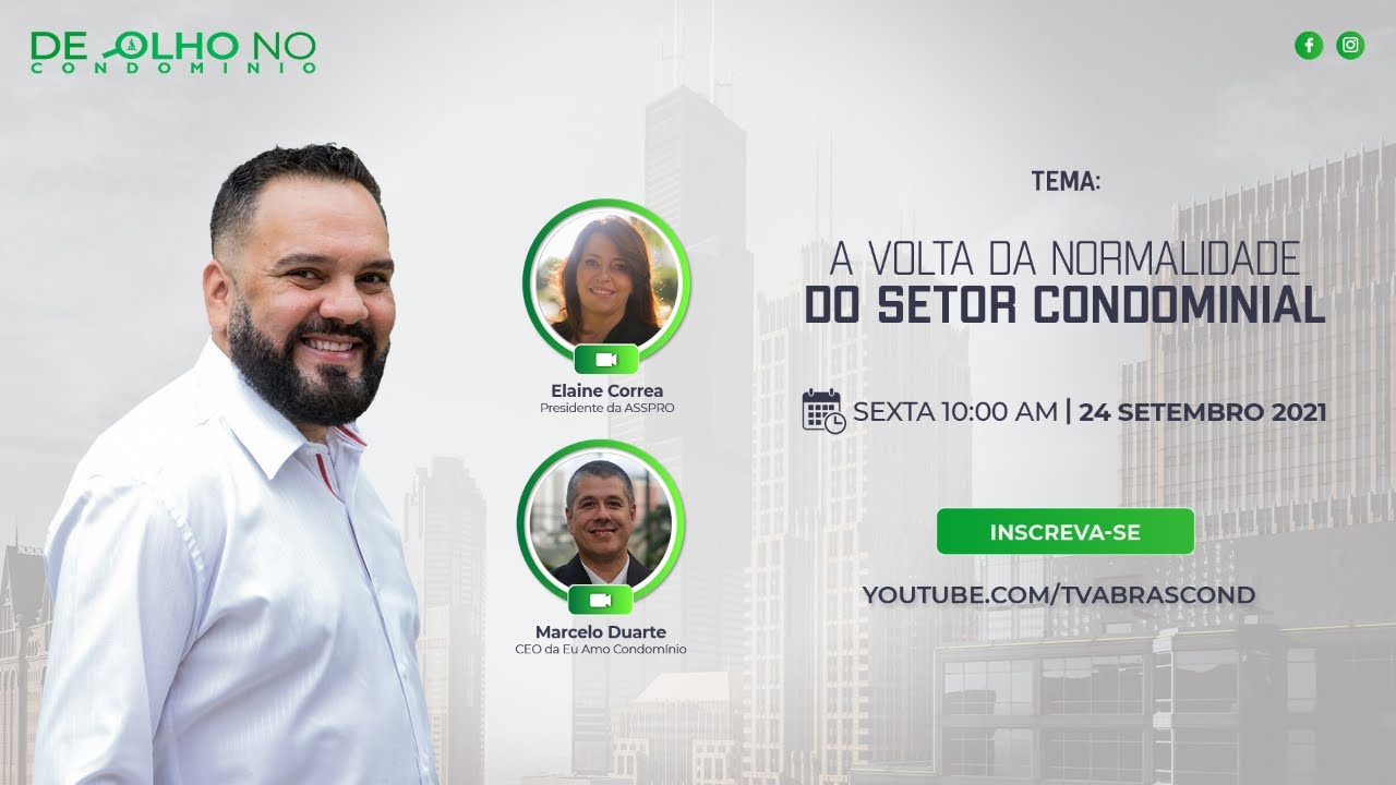 LIVE | De Olho no Condomínio – A Volta da Normalidade do Setor Condominial