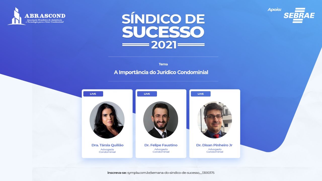1° Semana Síndico de Sucesso – A Importância do Jurídico Condominial