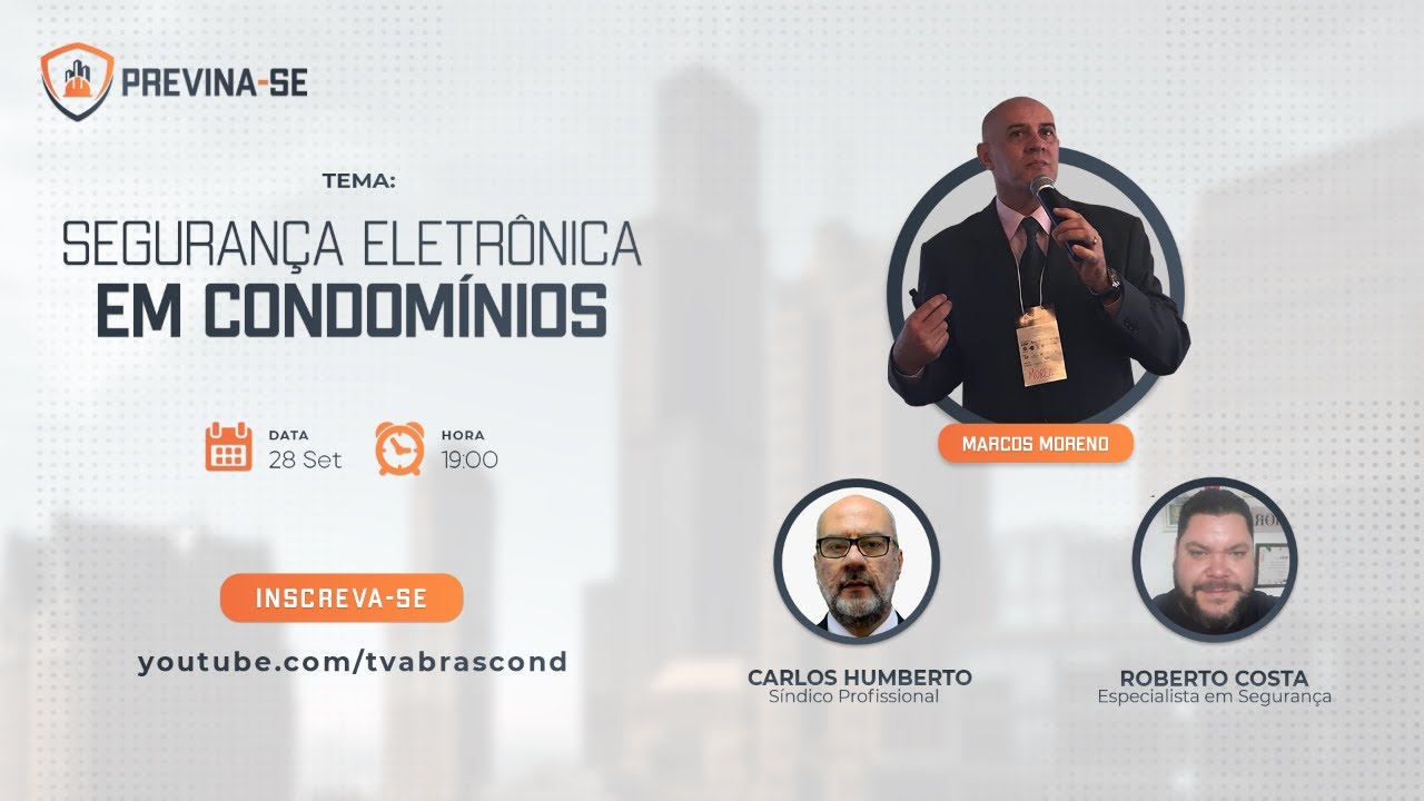LIVE | Programa Previna-se – Segurança Eletrônica em Condomínios