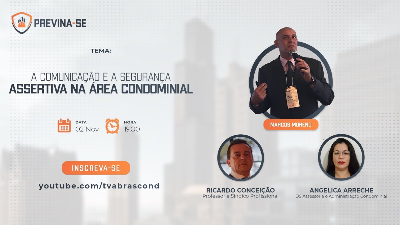 LIVE | Programa Previna-se – A comunicação e a segurança assertiva na área condominial!