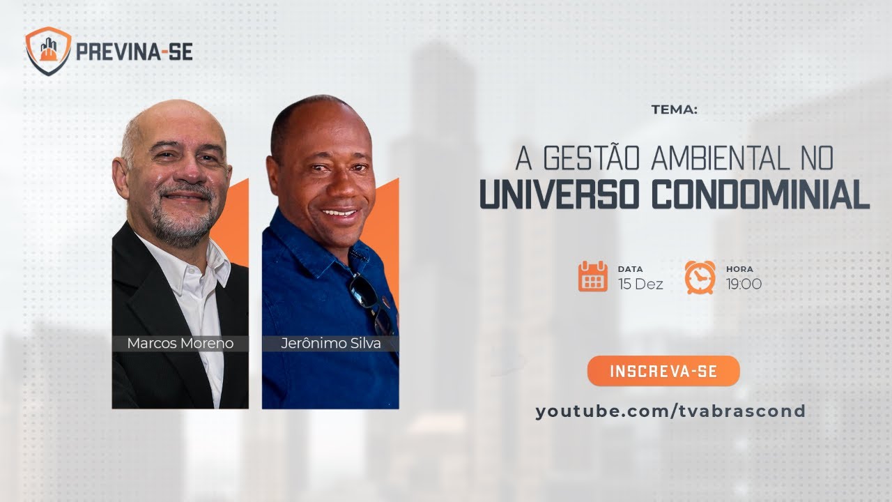 LIVE | Programa Previna-se – A Gestão Ambiental no Universo Condominial