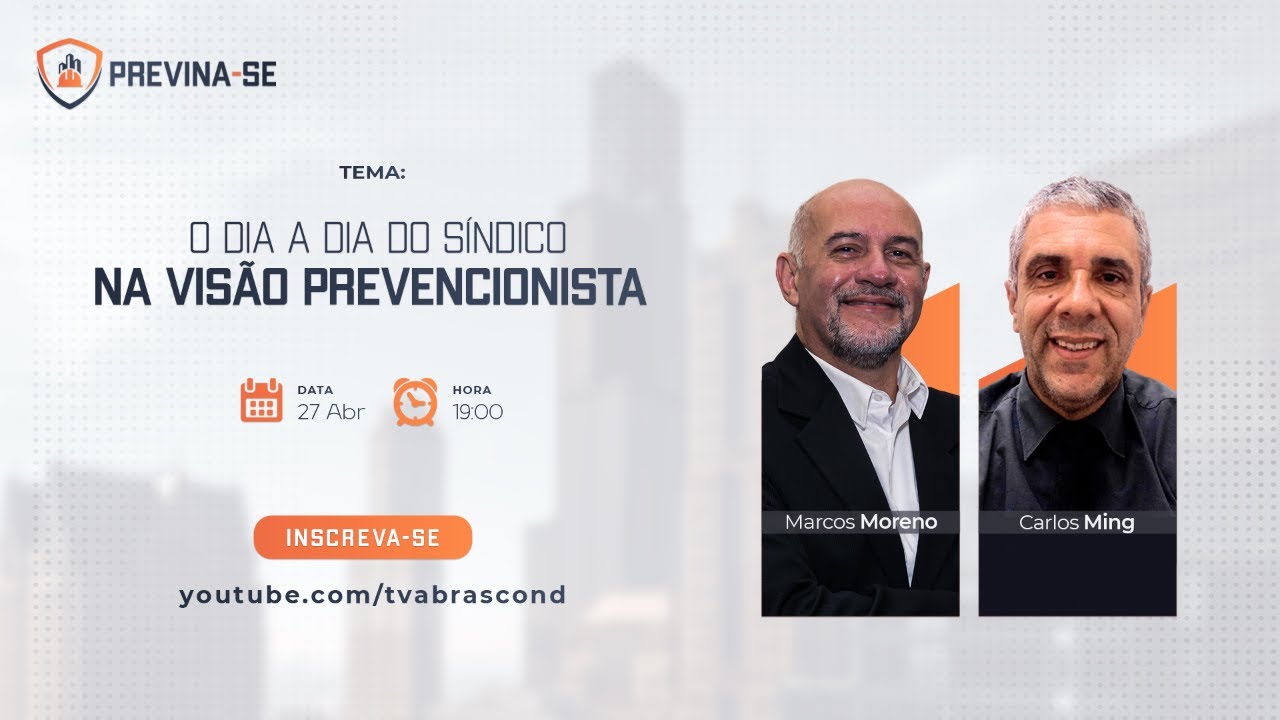 LIVE | Programa Previna-se – O Dia a Dia do Síndico na Visão Prevencionista