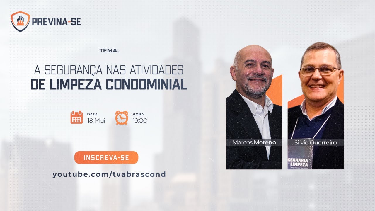 LIVE | Programa Previna-se – A Segurança nas Atividades de Limpeza Condominial
