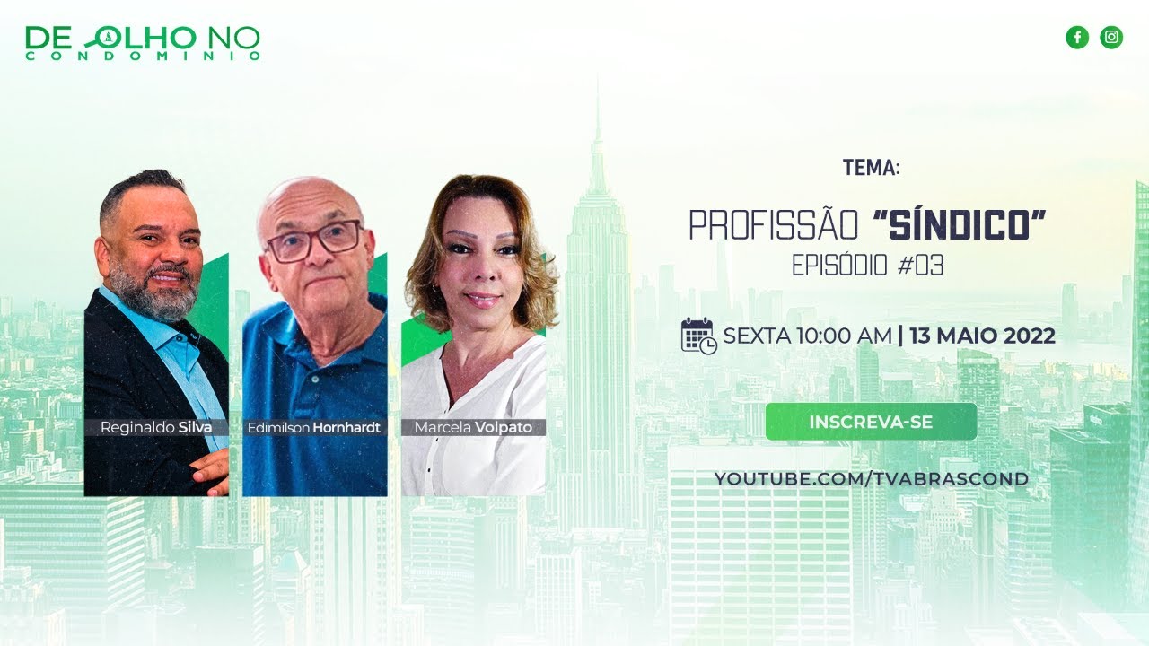 LIVE | Programa De Olho no Condomínio – Profissão “Síndico” – Episódio #3