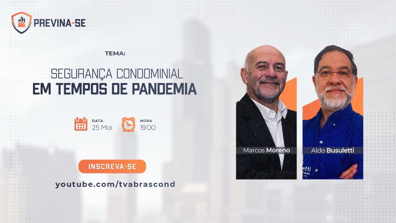 LIVE | Programa Previna-se – Segurança Condominial em Tempos de Pandemia