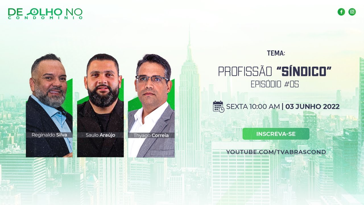 LIVE | Programa De Olho no Condomínio – Profissão “Síndico” – Episódio #5