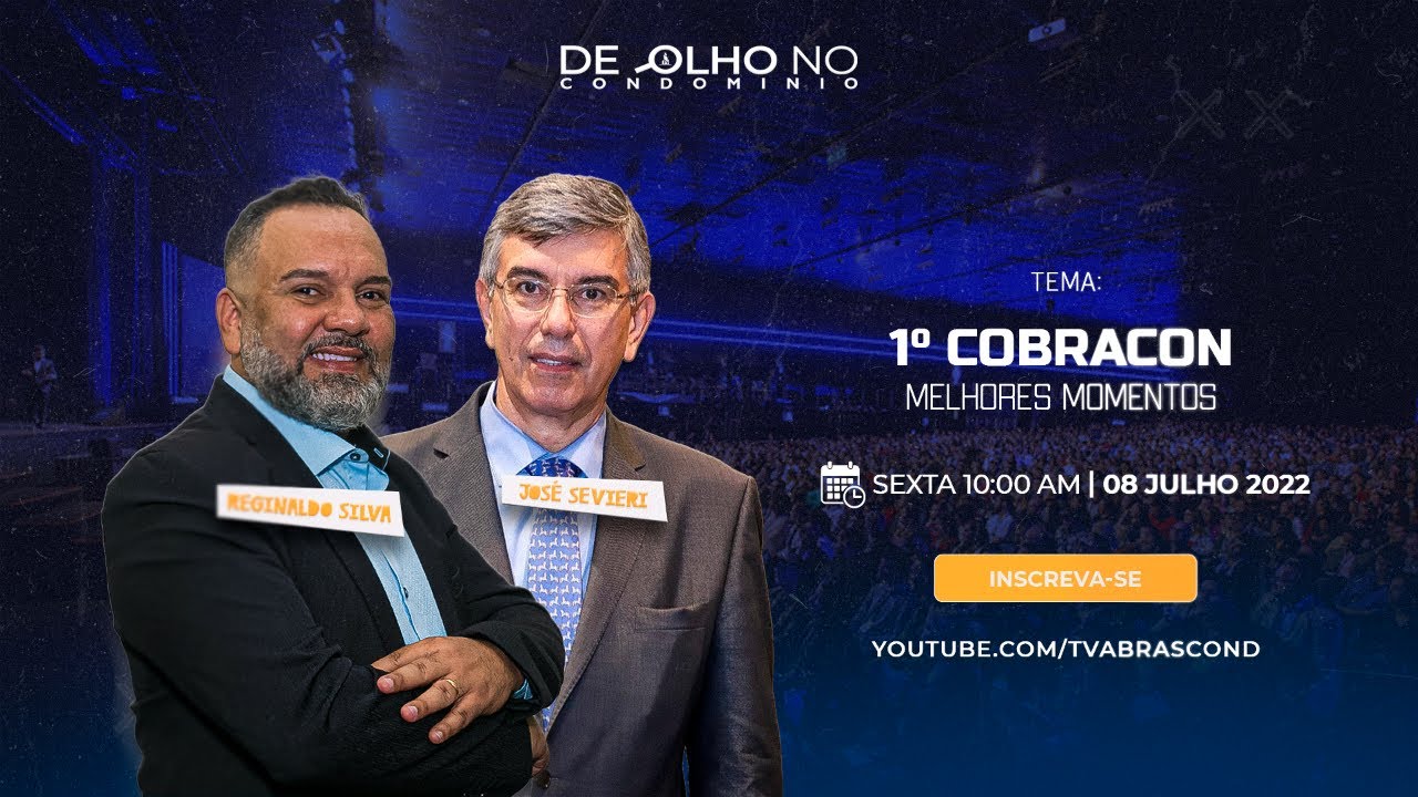 LIVE | Programa De Olho no Condomínio – Melhores Momentos do 1° COBRACON