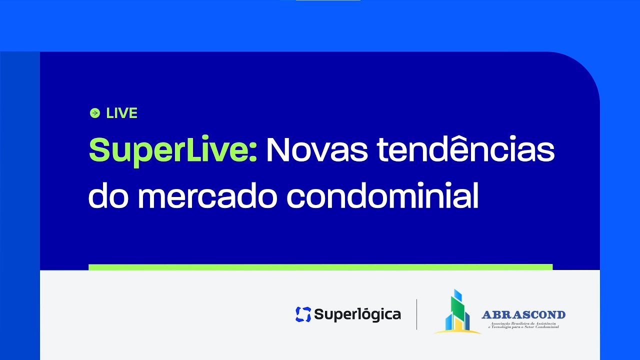 Novas tendências do mercado condominial.