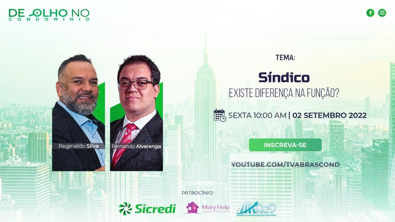LIVE | Programa De Olho no Condomínio – Sindico… Existe diferença na Função?