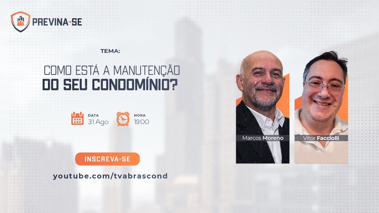 LIVE | Programa Previna-se – Como está a manutenção do seu condomínio?
