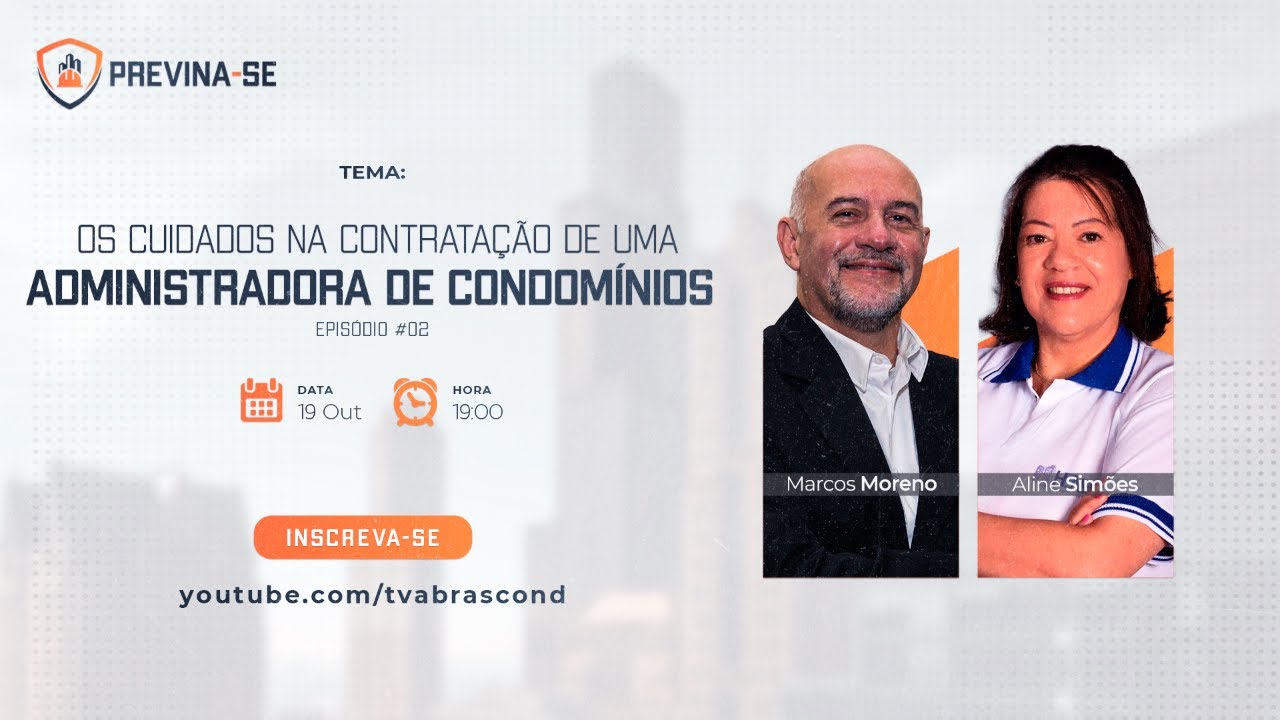 LIVE | Programa Previna-se – Os cuidados na contratação de uma administradora de Condomínios #02