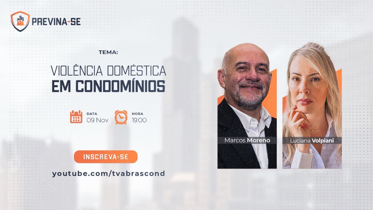 LIVE | Programa Previna-se – Violência doméstica em condomínios