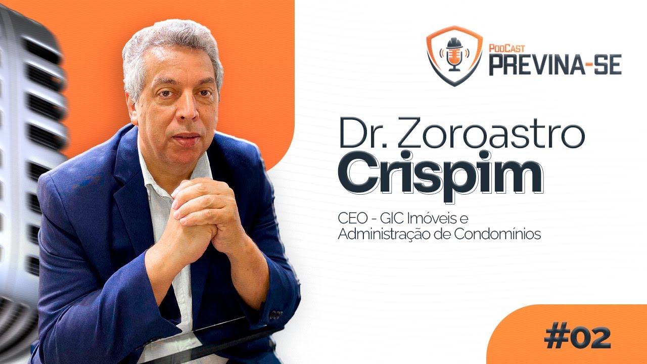 DR. ZOROASTRO CRISPIM – Previna-se Podcast #02