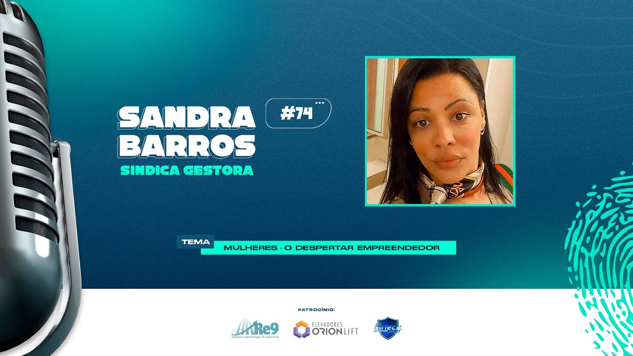 SANDRA BARROS – PodSíndico #74