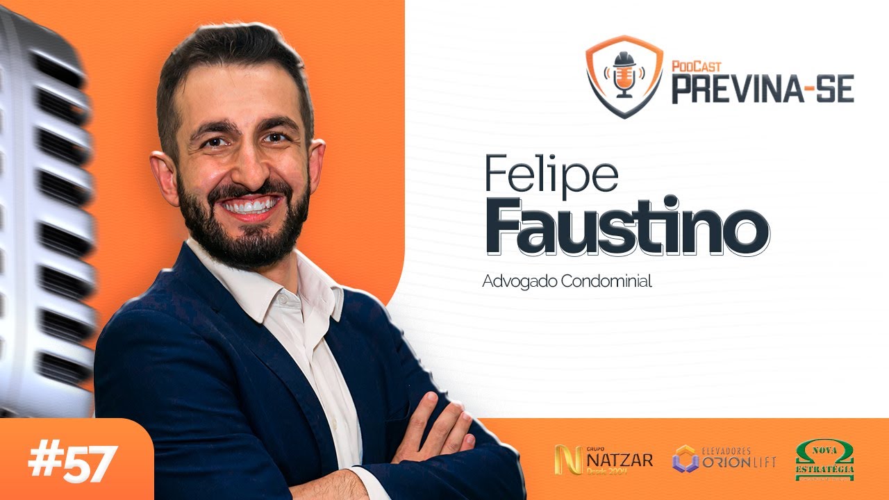 FELIPE FAUSTINO – Previna-se Podcast #57