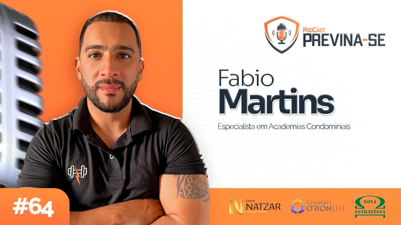 FÁBIO MARTINS – Previna-se Podcast #64