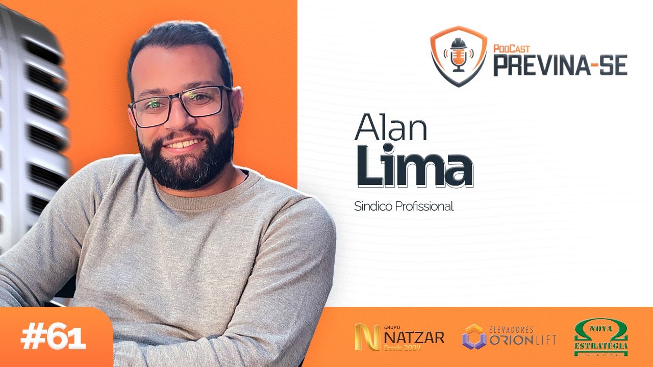 ALAN LIMA – Previna-se Podcast #61