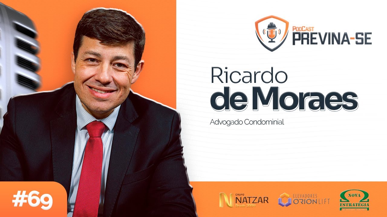 RICARDO DE MORAES – Previna-se Podcast #69