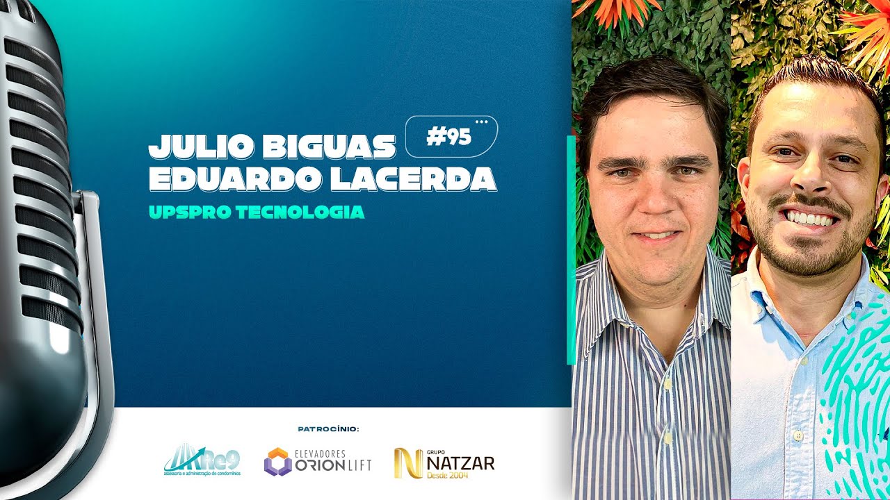 EDUARDO LACERDA & JULIO BIGUAS – PodSíndico #95