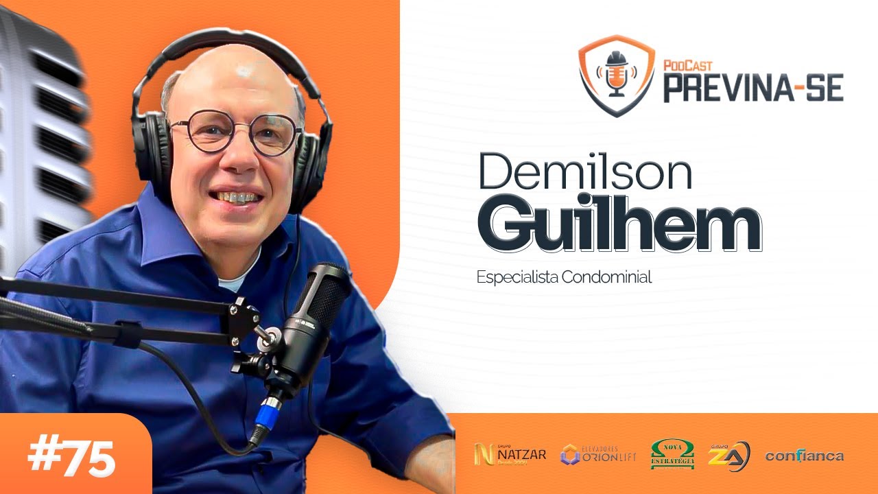 DEMILSON GUILHEM – Previna-se Podcast #75