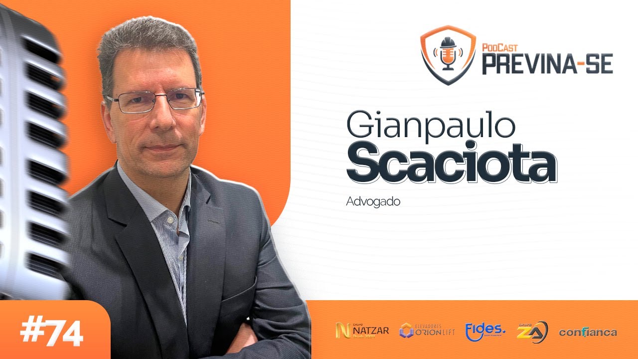 GIANPAULO SCACIOTA – Previna-se Podcast #74
