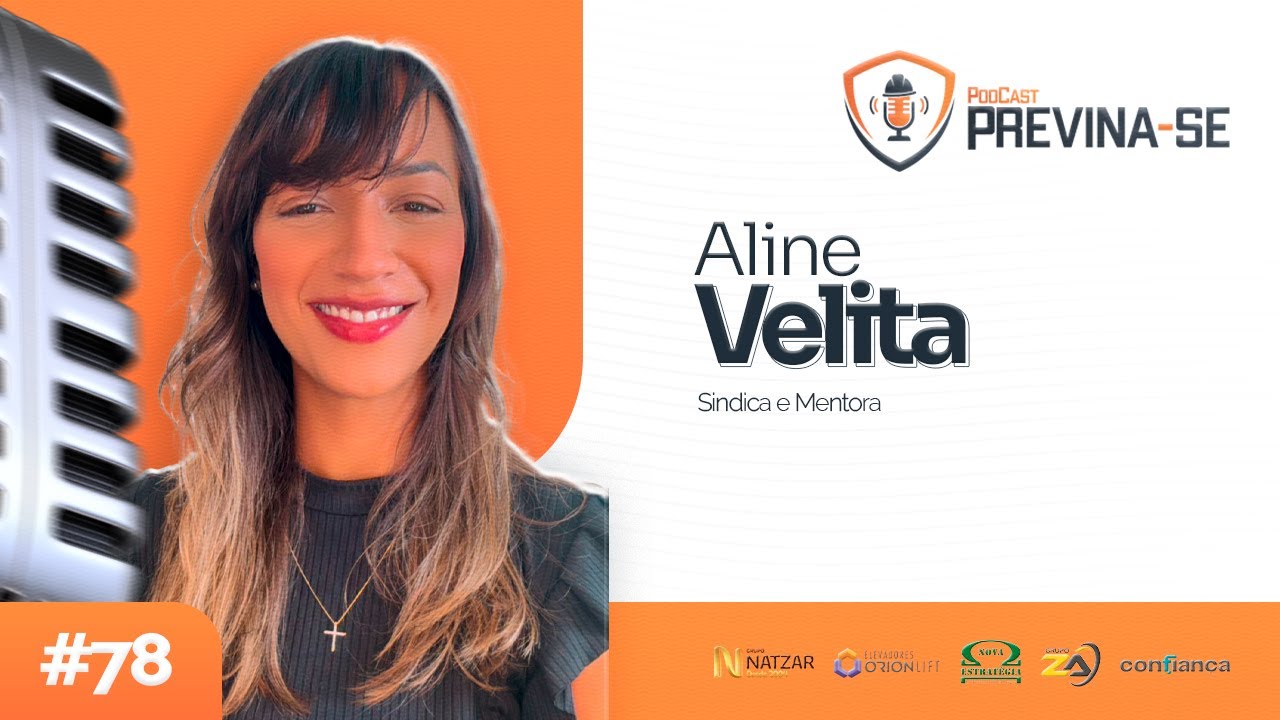 ALINE VELITA – Previna-se Podcast #78