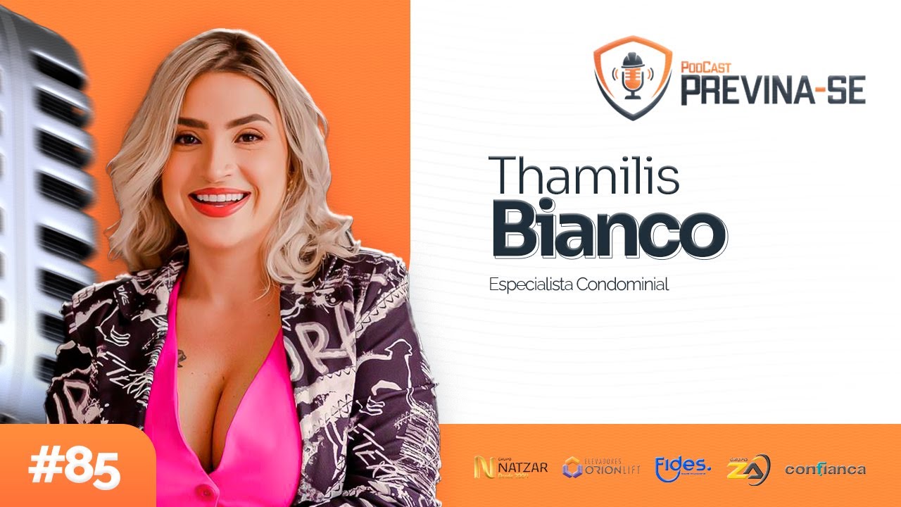 THAMILIS BIANCO – Previna-se Podcast #85