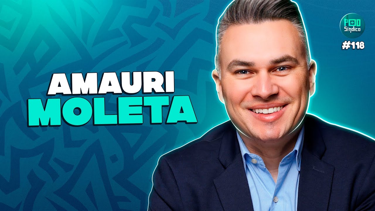 AMAURI MOLETA – PodSíndico #118