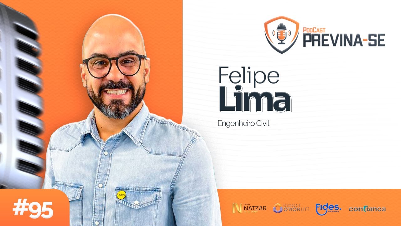 FELIPE LIMA – Previna-se Podcast #95