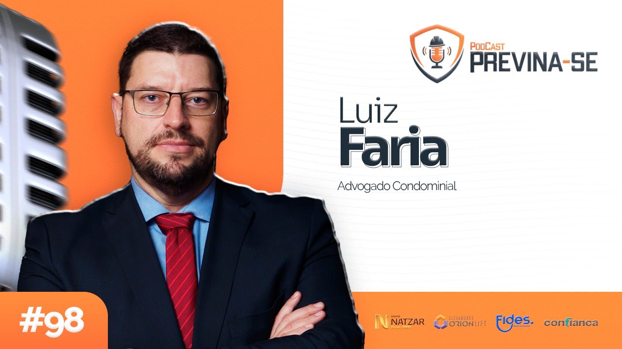 LUIZ FARIA – Previna-se Podcast #97