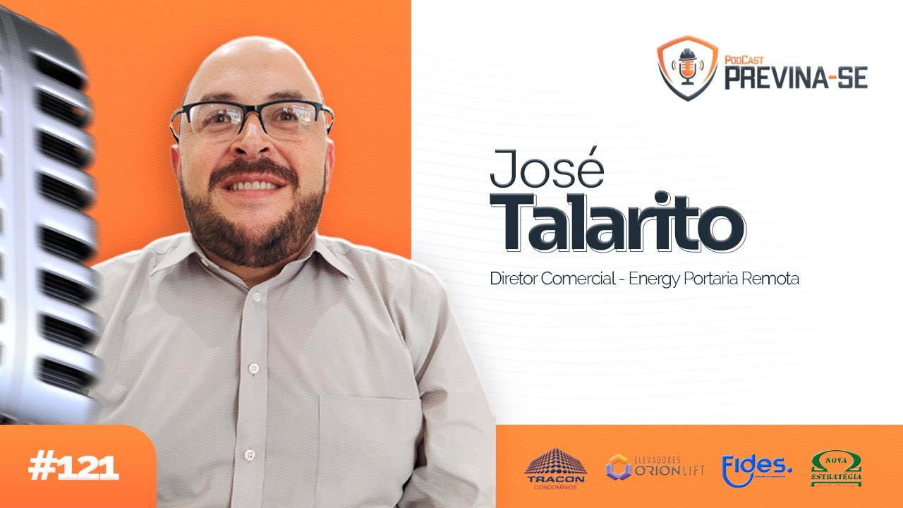 JOSÉ TALARITO – Previna-se Podcast #121