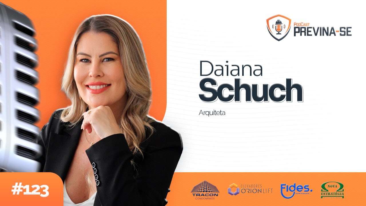 DAIANA SCHUCH – Previna-se Podcast #123