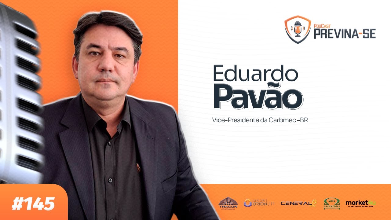 EDUARDO PAVÃO – Previna-se Podcast #145