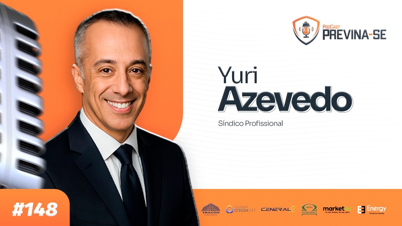 YURI AZEVEDO – Previna-se Podcast #148