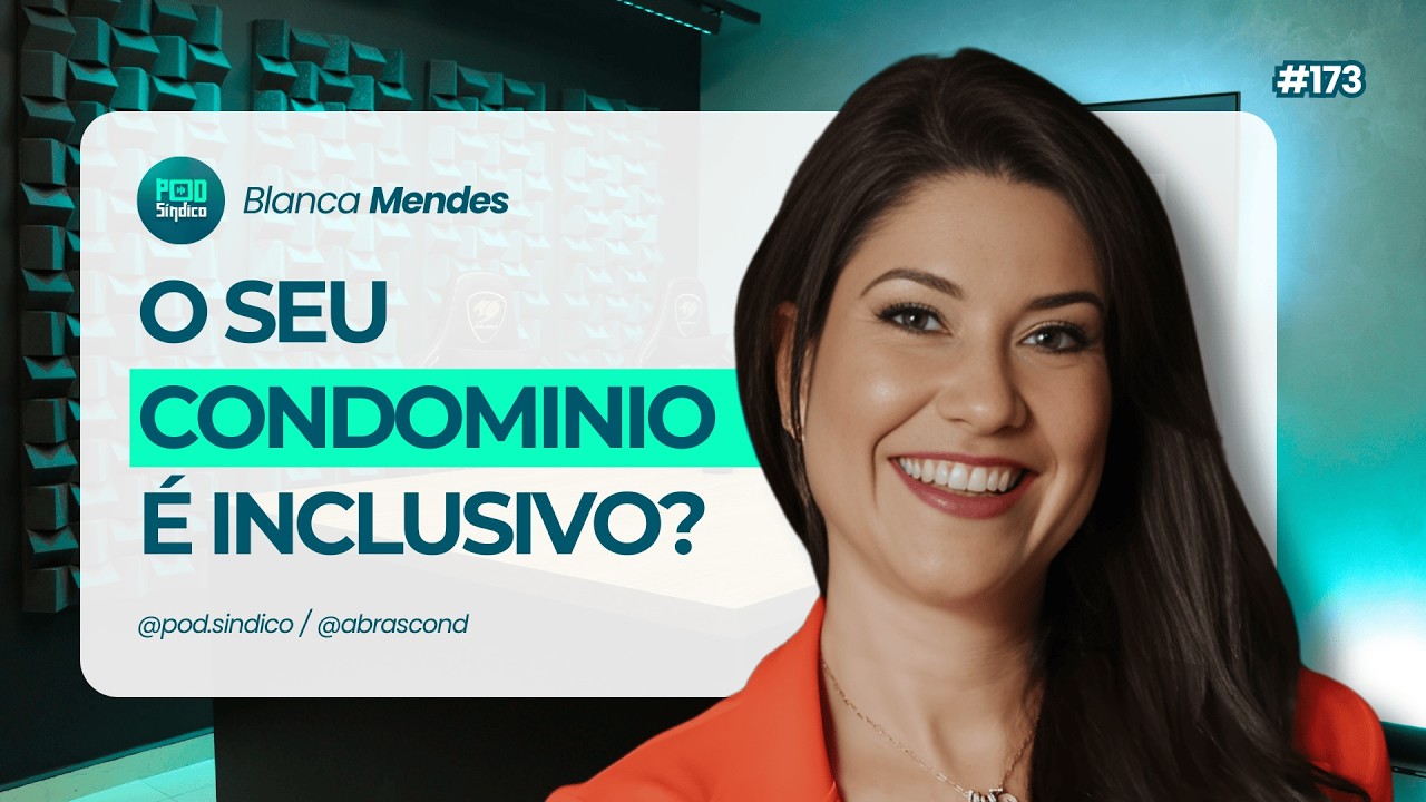 BLANCA MENDES – PodSíndico #173🎙️