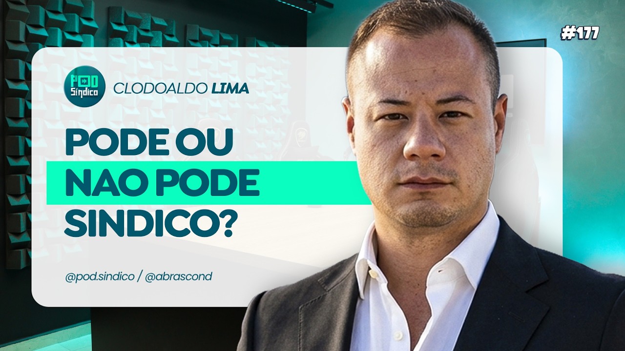 CLODOALDO LIMA – PodSíndico #177