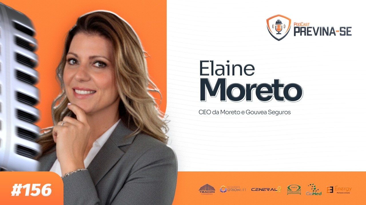 ELAINE MORETO – Previna-se Podcast #156