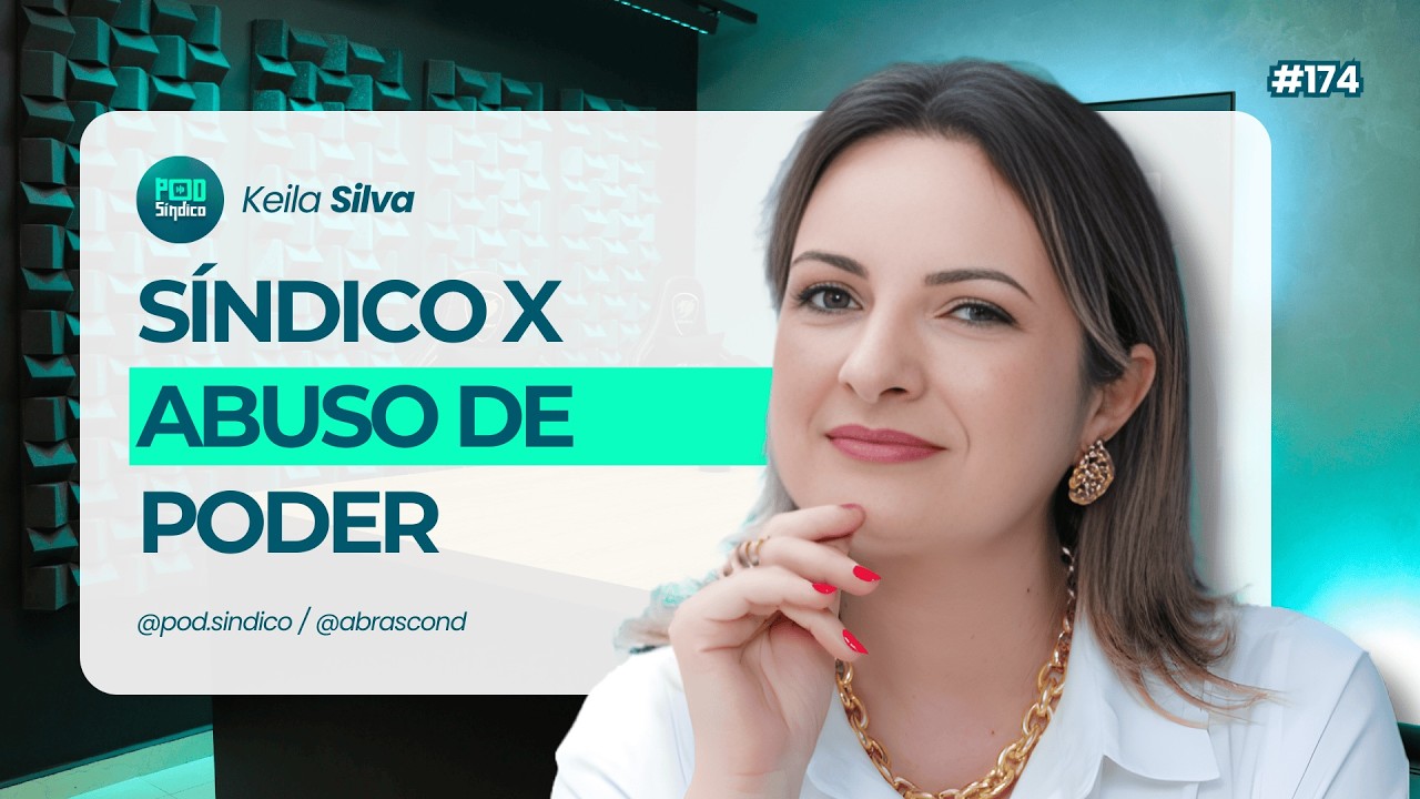 KEILA SILVA – PodSíndico #174🎙️