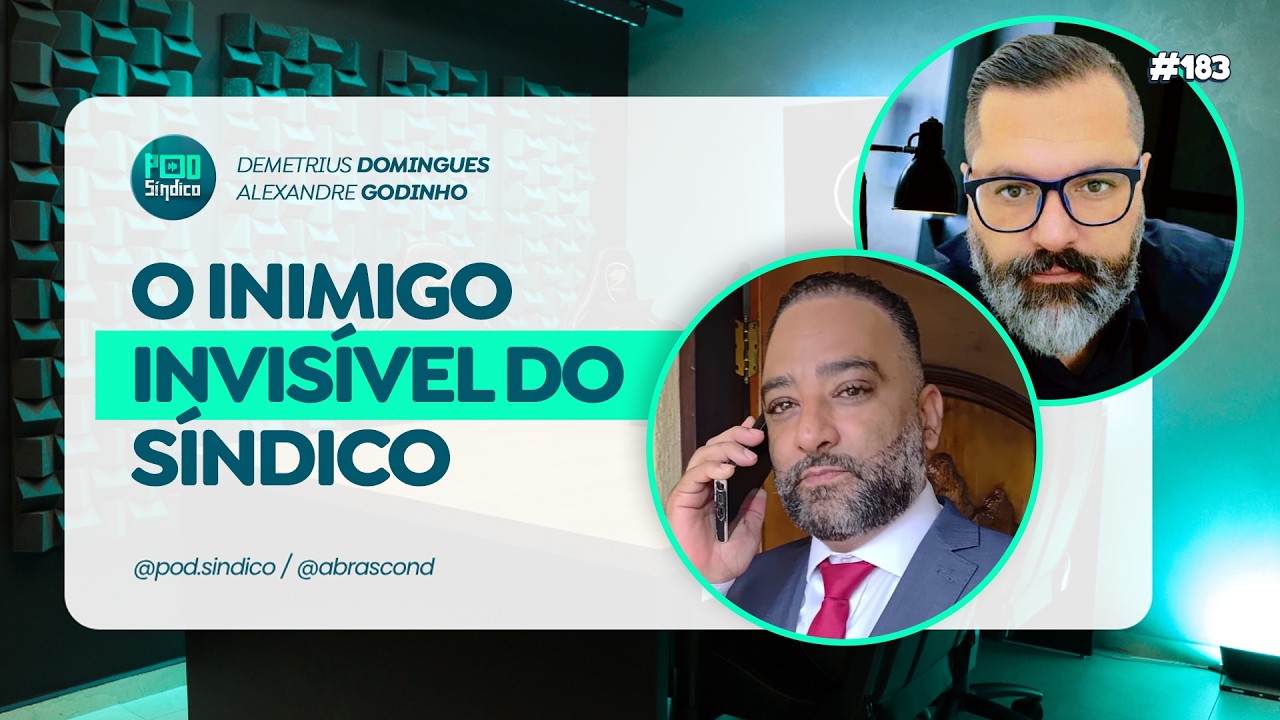 DEMETRIUS DOMINGUES & ALEXANDRE GODINHO – PodSíndico #183