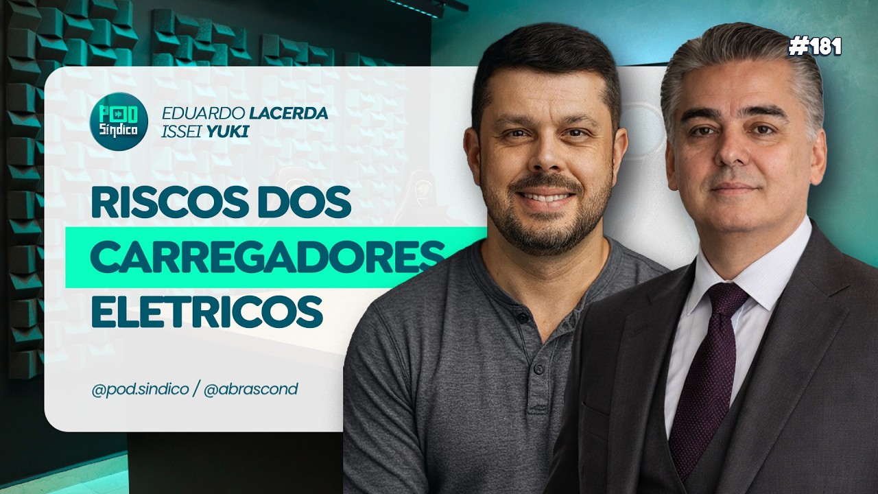 EDUARDO LACERDA & ISSEI YUKI – PodSíndico #182