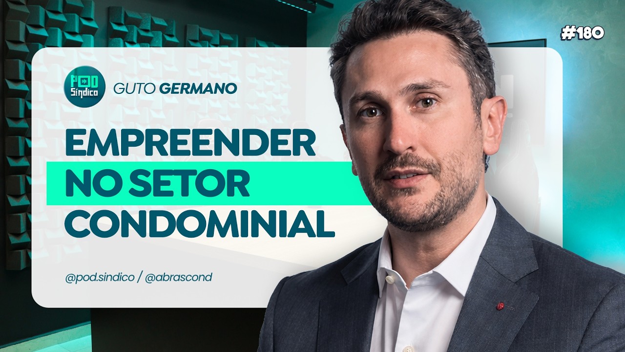 GUTO GERMANO – PodSíndico #180