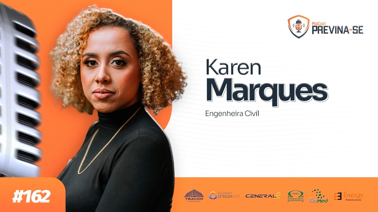 KAREN MARQUES – Previna-se Podcast #162