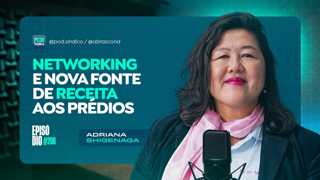 ADRIANA SHIGENAGA – PodSíndico #206