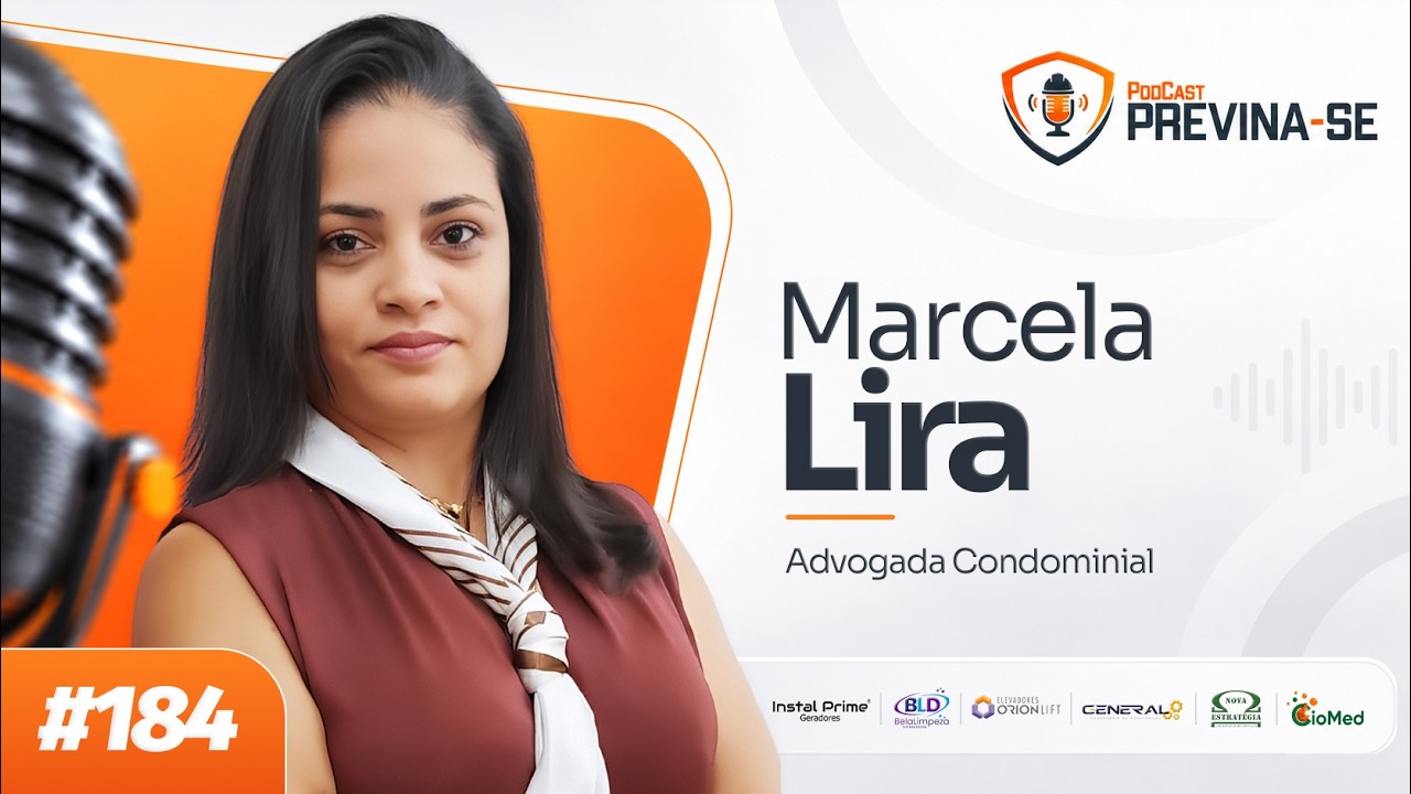 MARCELA LIRA – Previna-se Podcast #184