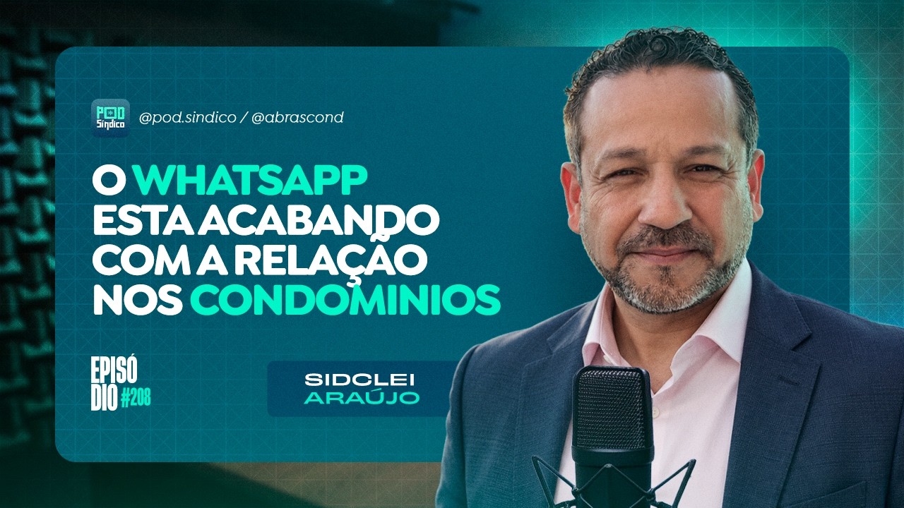 SIDCLEI ARAÚJO – PodSíndico #208